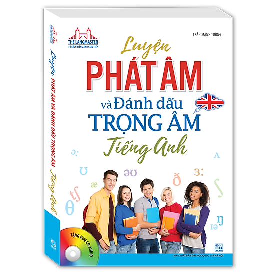 [Download Sách] Luyện Phát Âm Và Đánh Dấu Trọng Âm Tiếng Anh